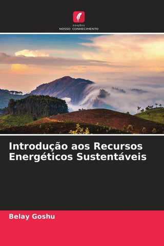 Introdução aos Recursos Energéticos Sustentáveis
