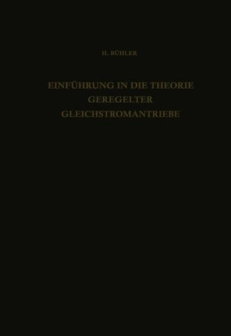 Einführung in die Theorie Geregelter Gleichstromantriebe
