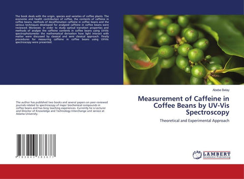 Measurement of Caffeine in Coffee Beans by UV-Vis Spectroscopy