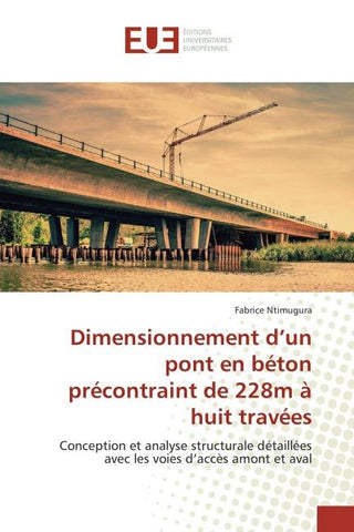 Dimensionnement d'un pont en béton précontraint de 228m à huit travées
