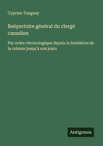 Reépertoire général du clergé canadien
