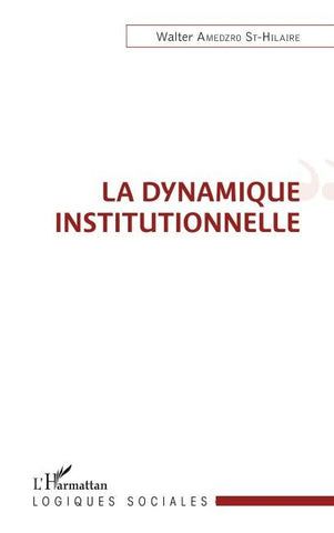 La dynamique institutionnelle