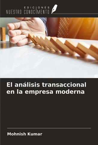 El análisis transaccional en la empresa moderna