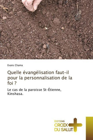 Quelle évangélisation faut-il pour la personnalisation de la foi ?
