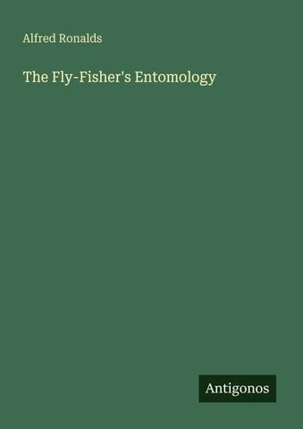 The Fly-Fisher's Entomology