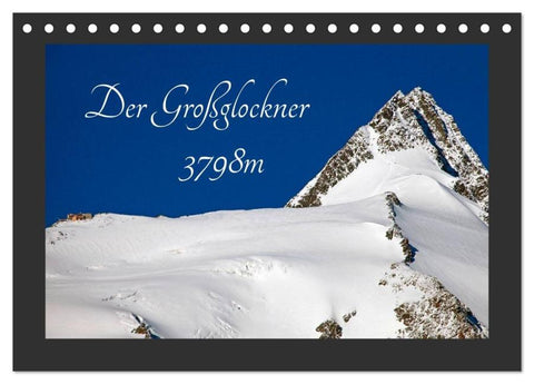 Der Großglockner 3798m (Tischkalender 2026 DIN A5 quer), CALVENDO Monatskalender