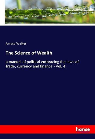 The Science of Wealth