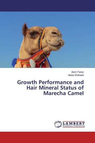 Growth Performance and Hair Mineral Status of Marecha Camel