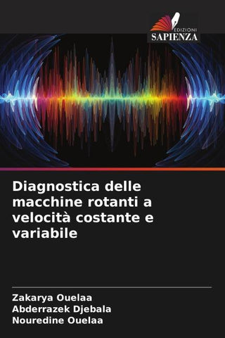 Diagnostica delle macchine rotanti a velocità costante e variabile