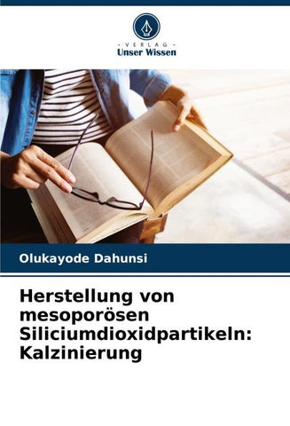 Herstellung von mesoporösen Siliciumdioxidpartikeln: Kalzinierung
