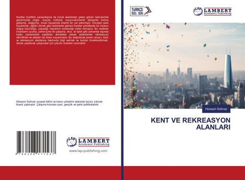KENT VE REKREASYON ALANLARI