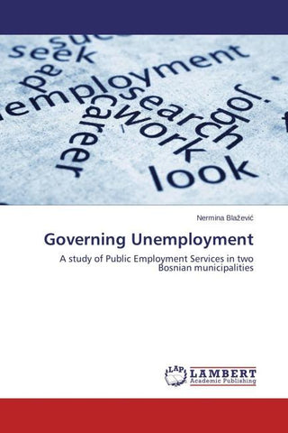 Governing Unemployment