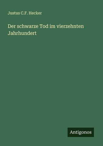 Der schwarze Tod im vierzehnten Jahrhundert