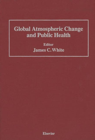 Global Atmospheric Change and Public Health