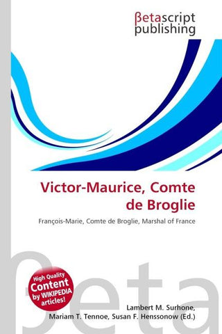 Victor-Maurice, Comte de Broglie