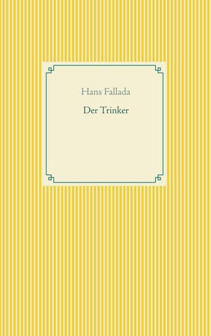 Der Trinker