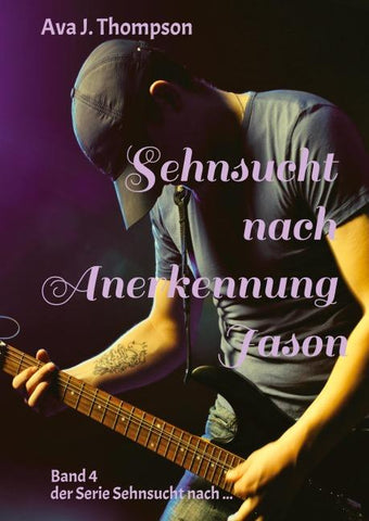 Sehnsucht nach Anerkennung - Jason