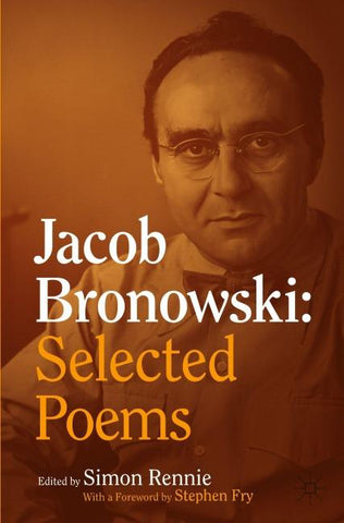Jacob Bronowski: Selected Poems