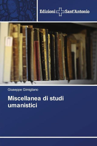 Miscellanea di studi umanistici