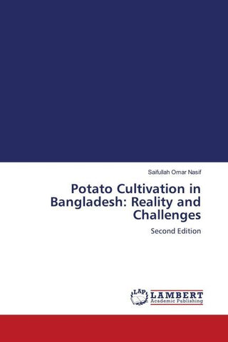 Potato Cultivation in Bangladesh: Reality and Challenges