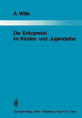 Die Enkopresis im Kindes- und Jugendalter