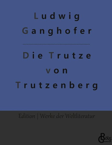 Die Trutze von Trutzenberg