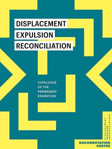 Displacement, Expulsion, Reconciliation