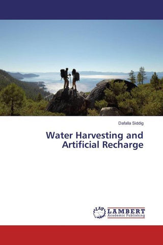 Water Harvesting and Artificial Recharge