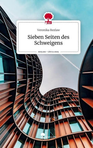 Sieben Seiten des Schweigens. Life is a Story - story.one