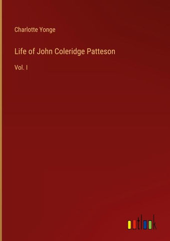 Life of John Coleridge Patteson