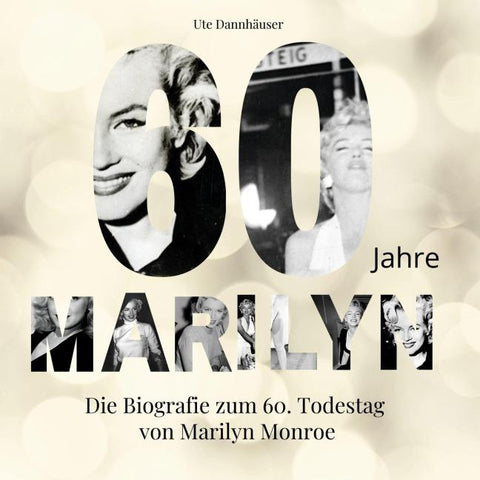 60 Jahre Marilyn