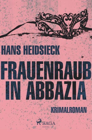 Frauenraub in Abbazia