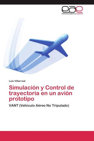 Simulación y Control de trayectoria en un avión prototipo