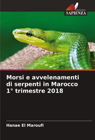 Morsi e avvelenamenti di serpenti in Marocco 1° trimestre 2018