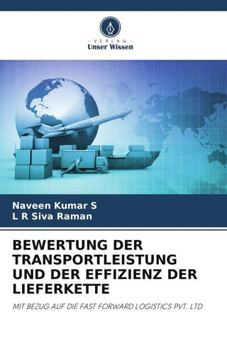 BEWERTUNG DER TRANSPORTLEISTUNG UND DER EFFIZIENZ DER LIEFERKETTE