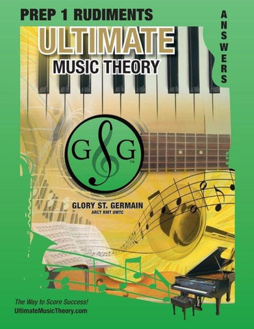Prep 1 Rudiments Ultimate Music Theory Theory Answer Book