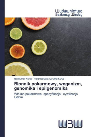 B¿onnik pokarmowy, weganizm, genomika i epiigenomika