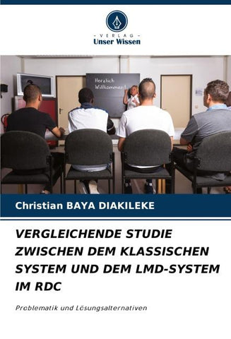 VERGLEICHENDE STUDIE ZWISCHEN DEM KLASSISCHEN SYSTEM UND DEM LMD-SYSTEM IM RDC