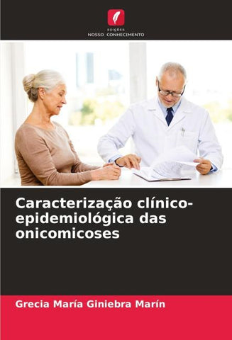 Caracterização clínico-epidemiológica das onicomicoses