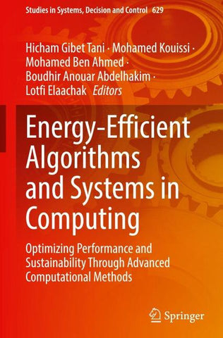 Energy-Efficient Algorithms and Systems in Computing