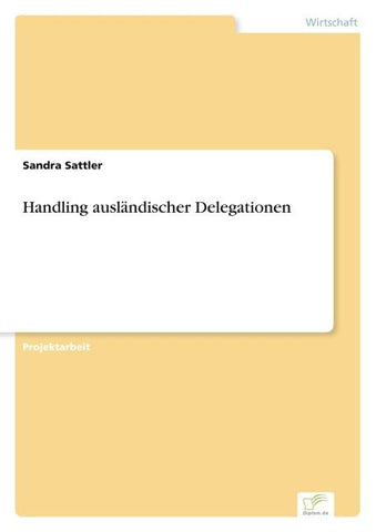 Handling ausländischer Delegationen