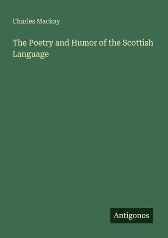The Poetry and Humor of the Scottish Language