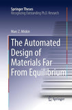 The Automated Design of Materials Far From Equilibrium