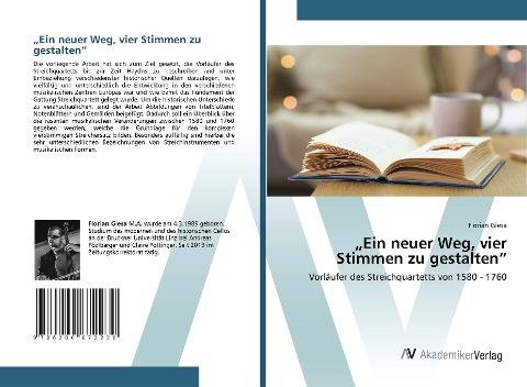 "Ein neuer Weg, vier Stimmen zu gestalten"