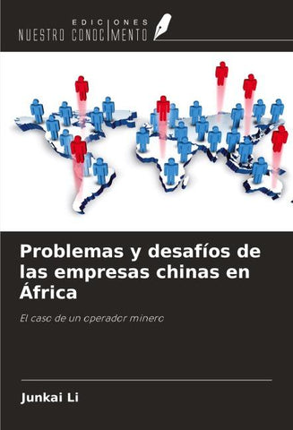 Problemas y desafíos de las empresas chinas en África