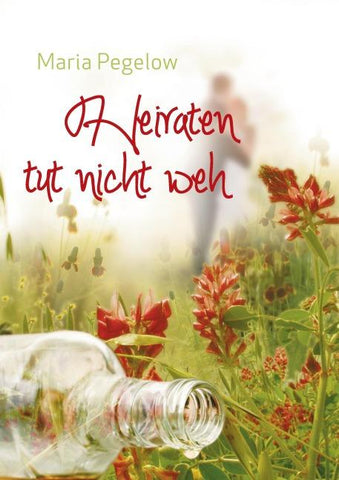 Heiraten tut nicht weh