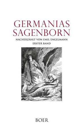 Germanias Sagenborn, Band 1