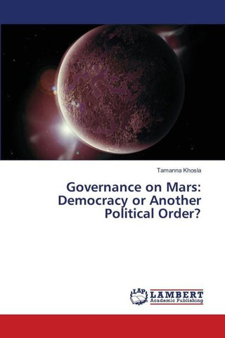 Governance on Mars: Democracy or Another Political Order?