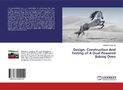 Design, Construction And Testing of A Dual Powered Baking Oven