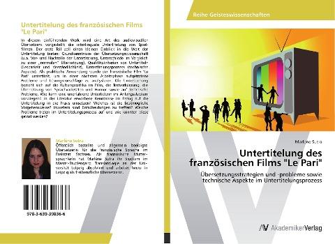 Untertitelung des französischen Films "Le Pari"